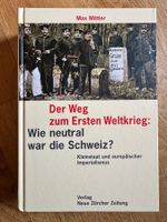 Max Mittler: Der Weg zum Ersten Weltkrieg.