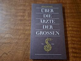 Über die Ärzte der Grossen (Teil 1)