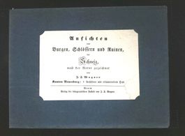 Neuchâtel  6 Burg-Ansichten von Wagner 1840