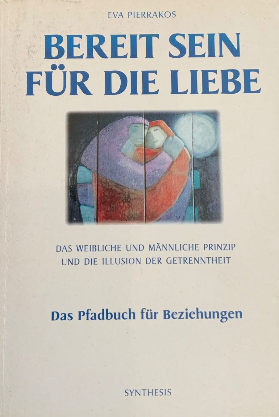 Libri: Eva Pierakos Der Pfad/Bereit sein – Usato da Thun venduto da Znuenizie