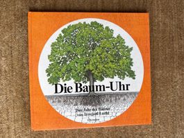 Die  Baum-Uhr/ Baumuhr - Das Jahr der Bäume