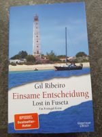 LOST IN FUSETA Einsame Entscheidung / Gil Ribeiro / Krimi