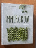 Immergrün - Nordische Gemüseküche