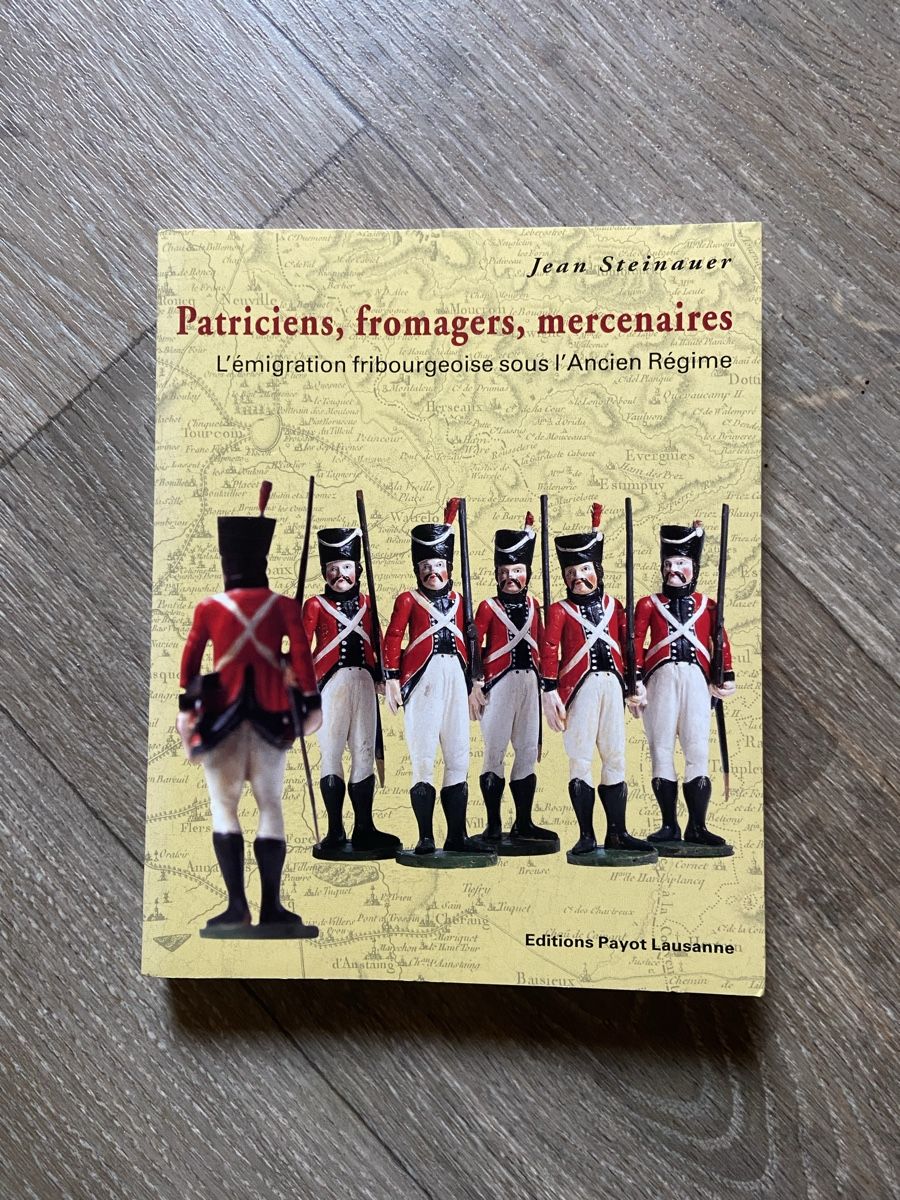 Libri: Patrizier, Fromagers, Söldner - Jean Steinauer, Top Zustand – Usato da Galmiz venduto da Queenstone