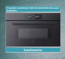 V-Zug CombiMiwell V2000 38 2402100000 Mikrowelle Spiegelglas