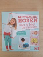 Nähbuch: Mitwachshosen für Babys & Kleinkinder