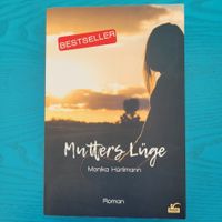 Monika Hürlimann- Mutters Lüge