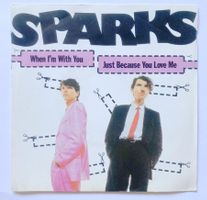 SPARKS - WHEN I'M WITH YOU