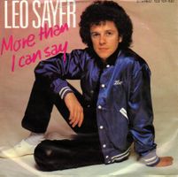 Single7  Leo Sayer  -- More than  i can say