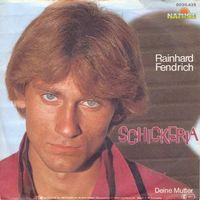 Fendrich Rainhard - Schickeria (7")