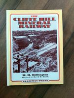 The Cliffe Hill Mineral Railway - M.H. Billington
