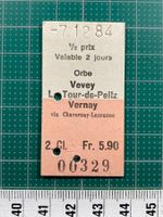 SBB Bahn Billett Orbe - Vevey / La Tour-de-Peilz / Vernay
