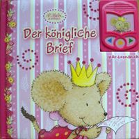 Lillebi Hör-Lese-Buch für Kleinkinder: Der königliche Brief