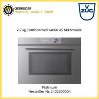 V-Zug CombiMiwell V4000 45 2402500004 Mikrowelle Platinum