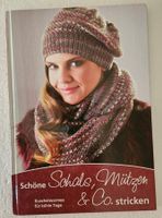 Schöne Schals, Mützen & Co, stricken
