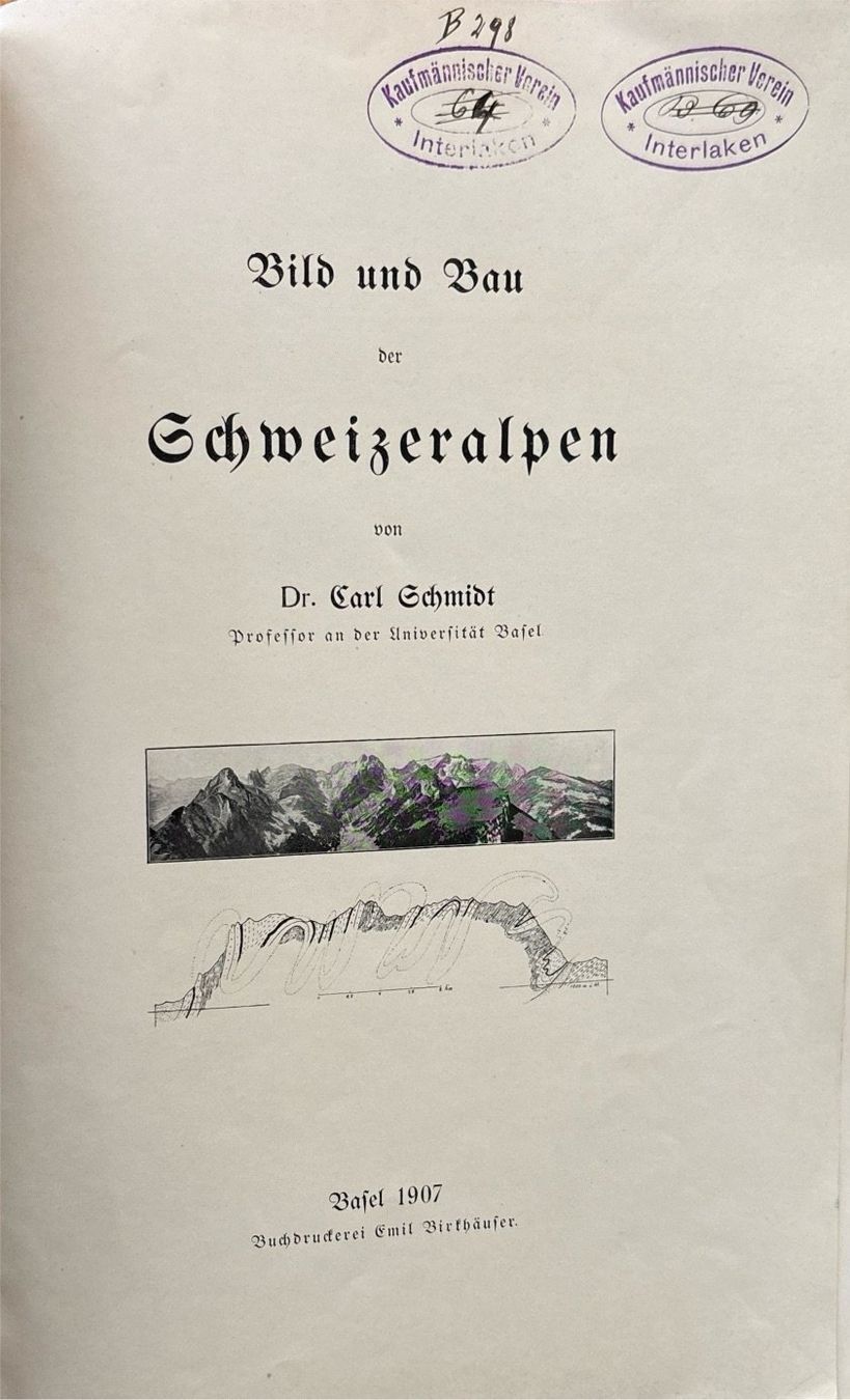 Libri: Schmidt Carl, Bild und Bau der Schweizeralpen – Usato da Sarnen venduto da Livres 1