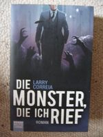Die Monster, die ich rief Larry Correia