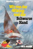 Wir von der Wiking und die schwarze Hand