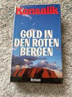Konsalik "Gold in den roten Bergen" Roman