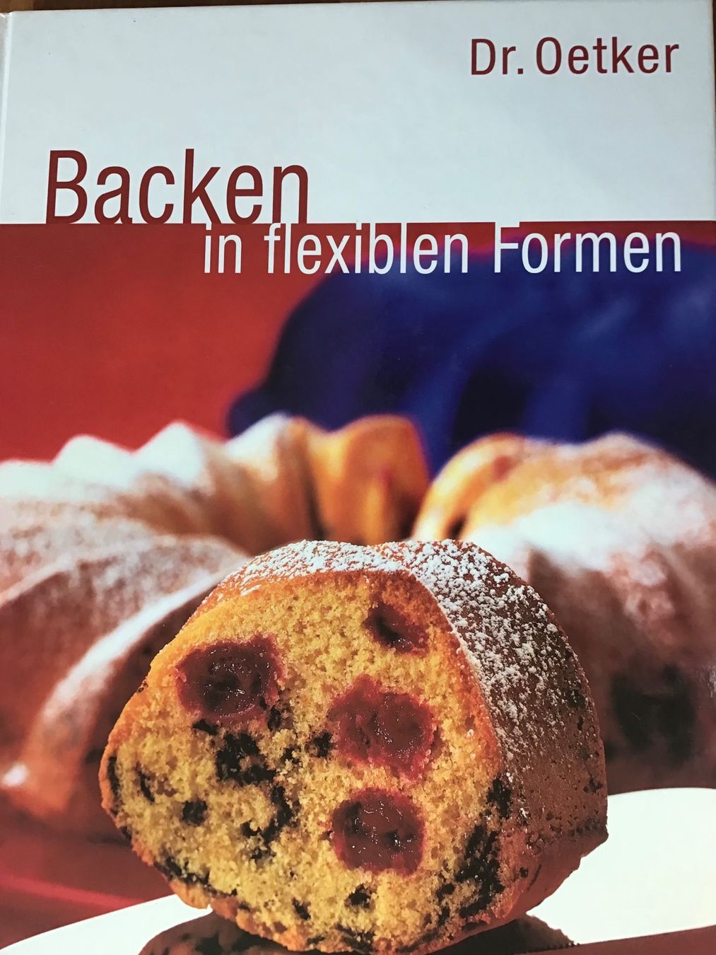 Libri: Backen in flexiblen Formen     Dr.Oetker – Usato da Kirchenthurnen venduto da Gluecksbrief