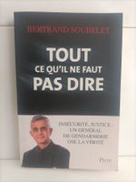 Tout ce qu’il ne faut pas dire / Bertrand Soubelet / Plon 20