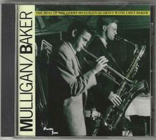 Mulligan/ Chet Baker–The Best Of The Gerry Mulligan Quartet