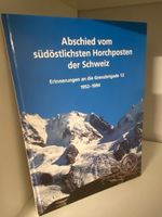 Meisser, Abschied vom südöstlichsten Horchposten der Schweiz