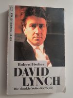 Robert Fischer - David Lynch die dunkle Seite der Seele Buch