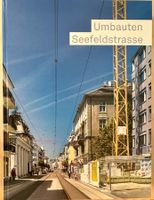 Urs Ledermann (Ed.): Umbauten Seefeldstrasse