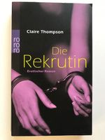 Die Rekrutin von Claire Thompson erotischer Roman