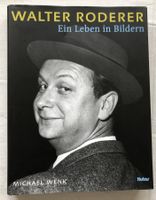 Walter Roderer - Ein Leben in Bildern - signiert!