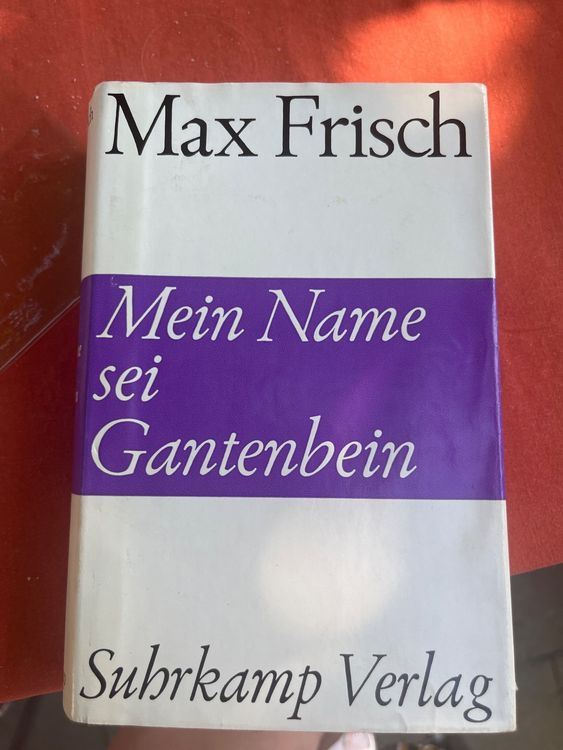 Max Frisch: Mein Name sei Gantenbein ? | Kaufen auf Ricardo