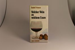 Welcher Wein zu welchem Essen Rudolf Steurer