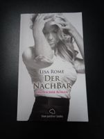 Der Nachbar -Erotischer Roman- von Lisa Rome