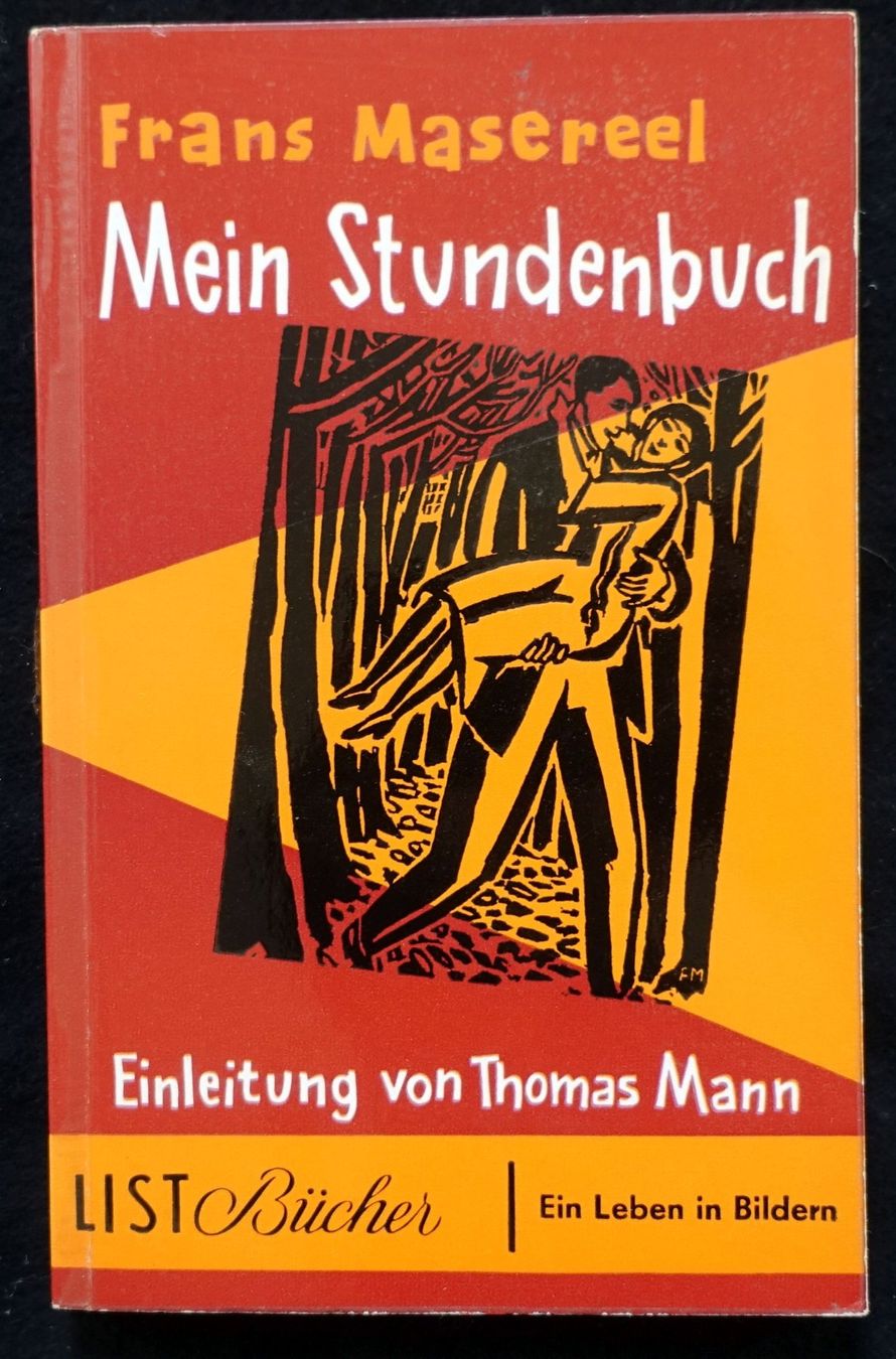 Libri: Frans Masereel: Mein Stundenbuch. Einleitung: Thomas Mann – Usato da Gutenswil venduto da Optico
