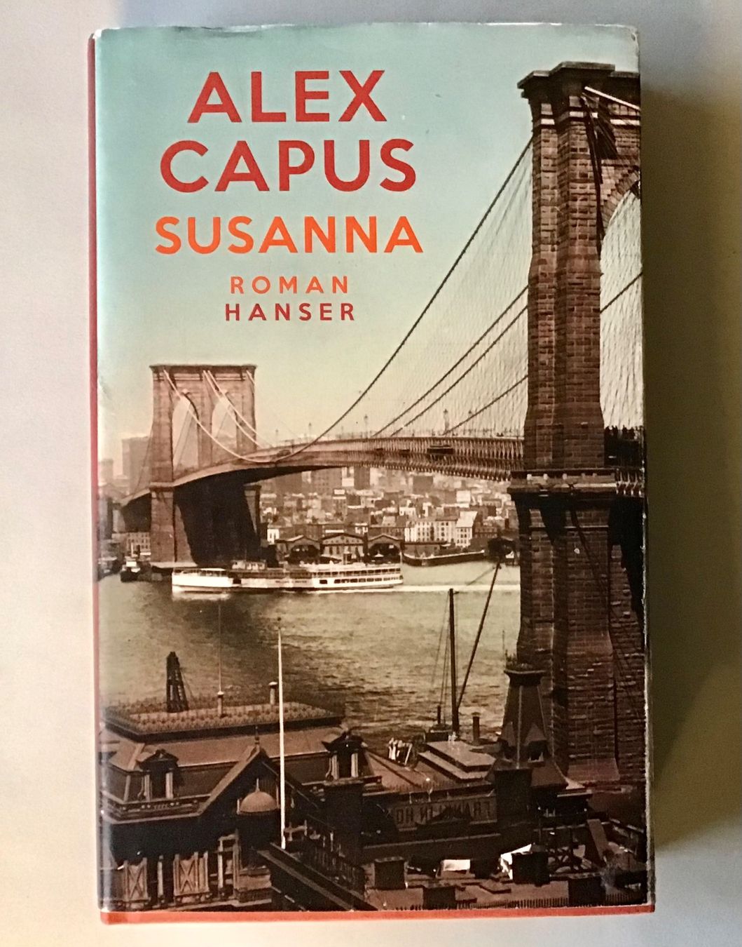 Libri: Alex Capus: Susanna - Roman – Usato da Bubendorf venduto da Alpenheidi