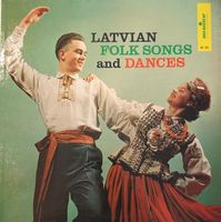 Latvian Folk Songs and Dances (LP, 1958)
