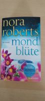 Nora Roberts - Mondblüte: Sommerlektüre für gemütliche St...
