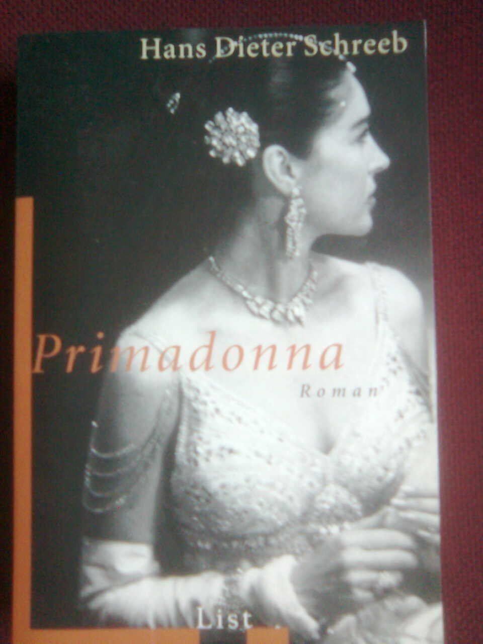 Bücher: Hans D Schreeb Primadonna – Gebraucht aus Basel von Alacant