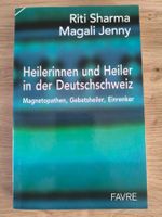 Heilerinnen und Heiler in der Deutschschweiz – Sharma/Jenny