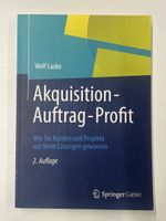 Akquisition-Auftrag-Profit 2. Auflage Wolf Lasko