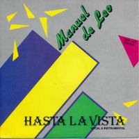 MANUEL DE LEO - HASTA LA VISTA (7'' Vinyl Single NM)