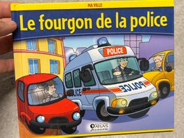 Livre jeunesse Le fourgon de la police Editions Atlas