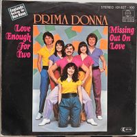 PRIMA DONNA - LOVE ENOUGH FOR TWO