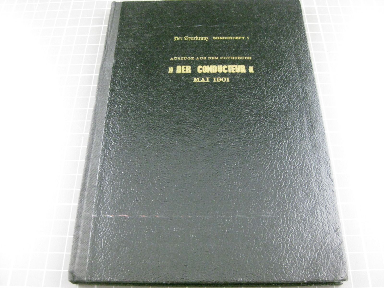 Bücher: Der Conducteur 1901 – Gebraucht aus Malters von Marosko