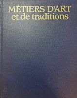Les metiers d'art et de traditions en France