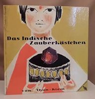 Das indische Zauberkästchen  Thun & Kiem O. Maier Verl. 1957