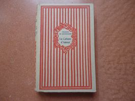 La cabane d'amour - De Miomandre