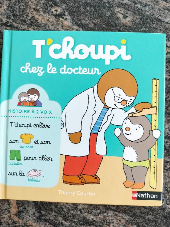 T'choupi chez le docteur - Histoire à 2 voix - Dès 2 ans (Gebraucht) in ...