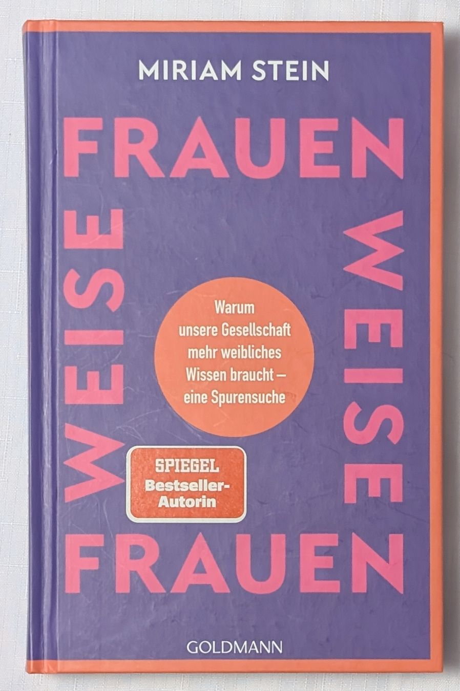 Libri: Weise Frauen - Miriam Stein – Nuovo (secondo la descrizione) da Wängi venduto da ABIZONE-86